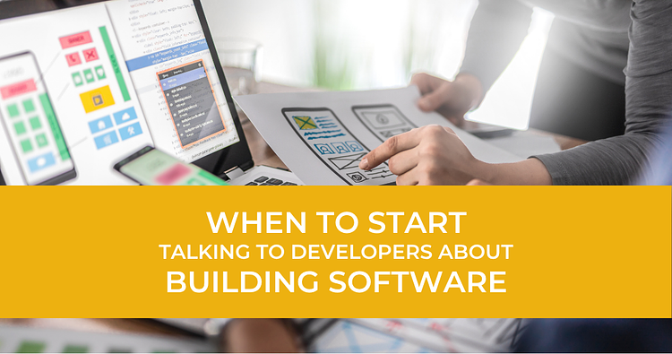 When and How to Start Talking to Developers